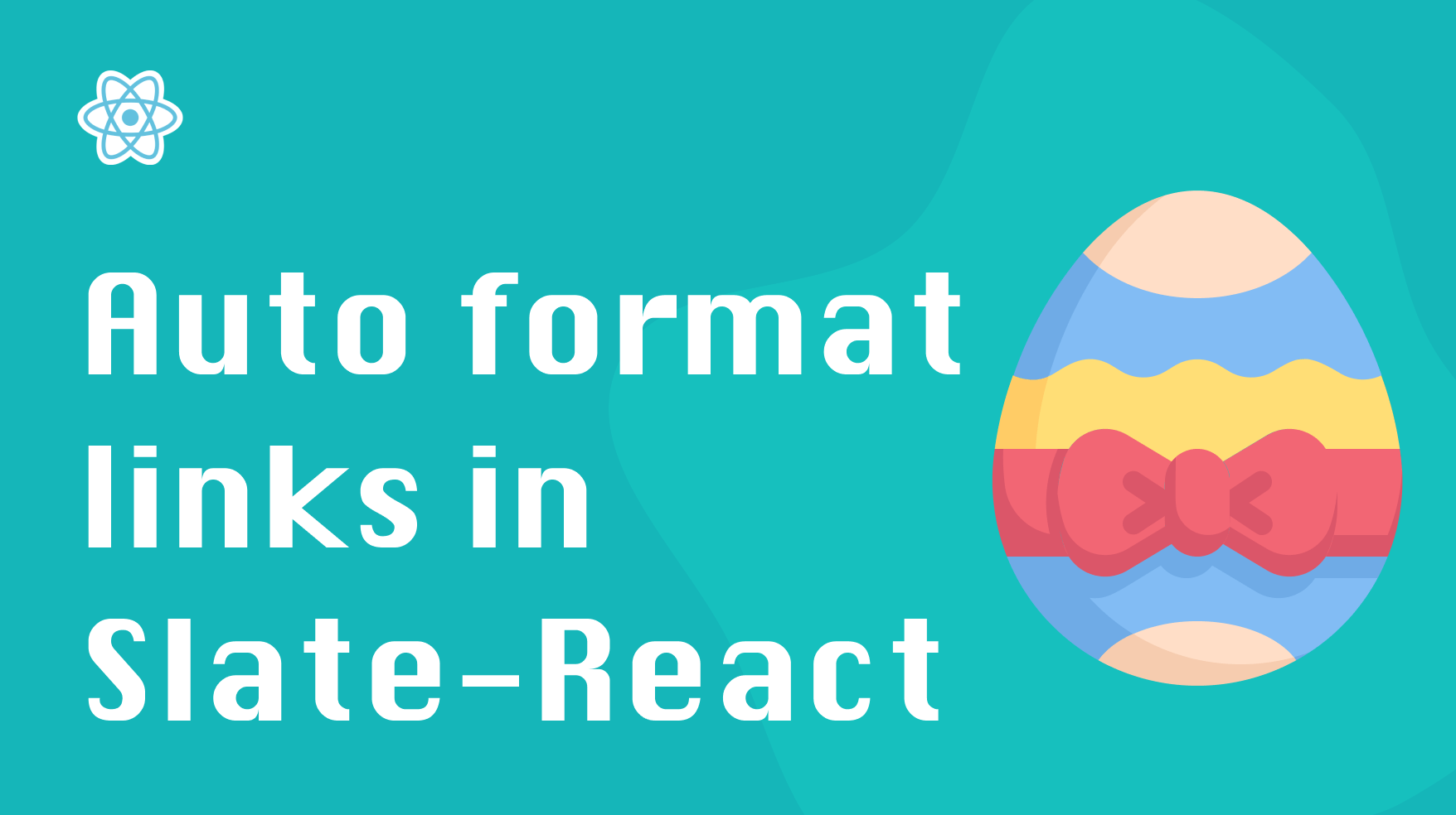 How to Auto Format Links with Decorators in SlateReact  Development Tutorials Iskander